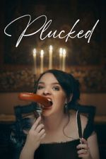 Watch Plucked Moviesjoy