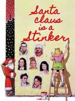 Watch Santa Claus Is a Stinker Moviesjoy