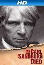 Watch The Day Carl Sandburg Died Moviesjoy