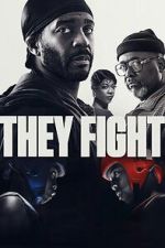 Watch They Fight Moviesjoy