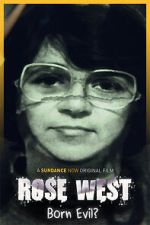 Watch Rose West: Born Evil? Moviesjoy