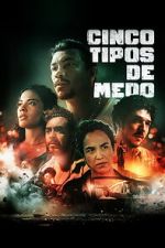 Watch Cinco Tipos de Medo Moviesjoy
