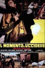 Watch Il momento di uccidere Moviesjoy