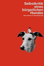 Watch Self-Criticism of a Bourgeois Dog Moviesjoy
