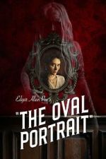 Watch Edgar Allan Poe\'s The Oval Portrait Moviesjoy