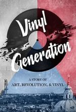 Watch Vinyl Generation Moviesjoy