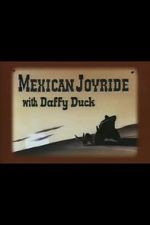 Watch Mexican Joyride (Short 1947) Moviesjoy