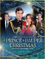 Watch A Prince and Pauper Christmas Moviesjoy