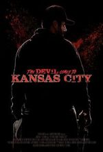 Watch The Devil Comes to Kansas City Moviesjoy