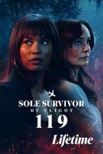 Watch Sole Survivor of Flight 119 Moviesjoy