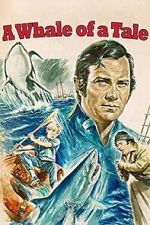 Watch A Whale of a Tale Moviesjoy
