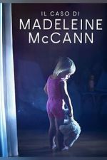 Watch The Madeleine McCann Case Moviesjoy