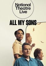 Watch National Theatre Live: All My Sons Moviesjoy
