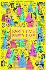 Watch Party Time Party Time Moviesjoy
