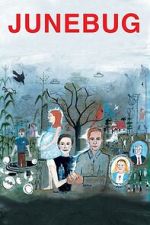Watch Junebug Moviesjoy