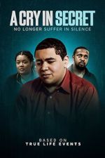 Watch A Cry In Secret Moviesjoy
