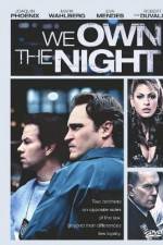 Watch We Own the Night Moviesjoy