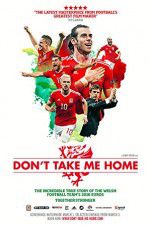 Watch Don\'t Take Me Home Moviesjoy