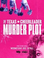 Watch The Texas Cheerleader Murder Plot Moviesjoy