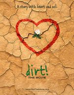 Watch Dirt! The Movie Moviesjoy