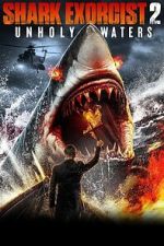 Watch Shark Exorcist 2 Moviesjoy