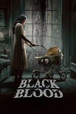 Watch Black Blood Moviesjoy