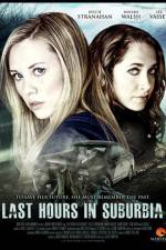 Watch Last Hours in Suburbia Moviesjoy