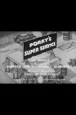 Watch Porky\'s Super Service (Short 1937) Moviesjoy