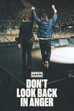 Watch Oasis: Don\'t Look Back in Anger Moviesjoy