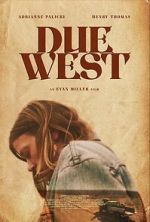 Watch Due West Moviesjoy