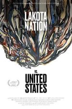 Watch Lakota Nation vs. United States Moviesjoy