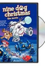 Watch Nine Dog Christmas Moviesjoy