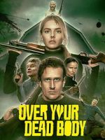 Watch Over Your Dead Body Moviesjoy