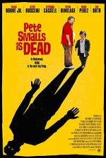 Watch Pete Smalls Is Dead Moviesjoy