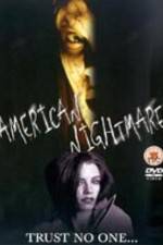 Watch American Nightmare Moviesjoy