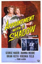 Watch Appointment with a Shadow Moviesjoy
