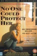 Watch No One Could Protect Her Moviesjoy