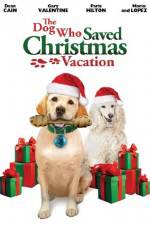 Watch The Dog Who Saved Christmas Vacation Moviesjoy
