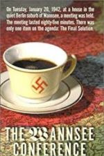 Watch The Final Solution: The Wannsee Conference Moviesjoy