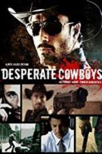 Watch Desperate Cowboys Moviesjoy