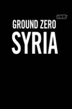 Watch Vice Media: Ground Zero Syria Moviesjoy