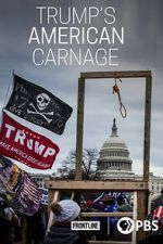 Watch Trump\'s American Carnage Moviesjoy