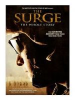 Watch The Surge: The Whole Story Moviesjoy