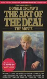 Watch Donald Trump\'s The Art of the Deal: The Movie Moviesjoy