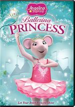 Watch Angelina Ballerina: Ballerina Princess Moviesjoy