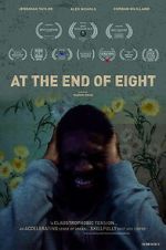 Watch At the End of Eight Moviesjoy