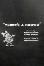 Watch Three\'s a Crowd Moviesjoy