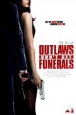 Watch Outlaws Don\'t Get Funerals Moviesjoy