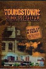Watch Youngstown: Still Standing Moviesjoy