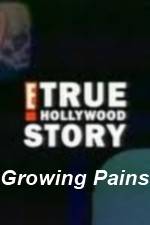Watch E True Hollywood Story -  Growing Pains Moviesjoy